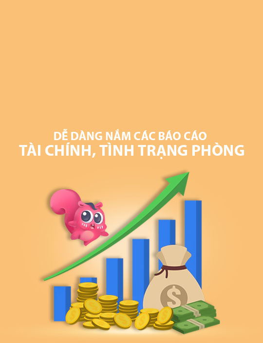 Dễ dàng nắm qua báo các tài chính, tín trạng phòng