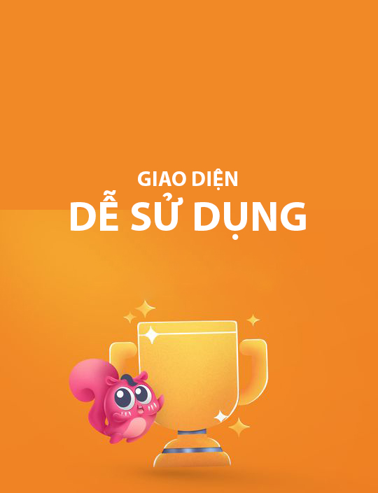 Giao diện dễ sử dụng